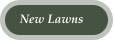 New Lawns